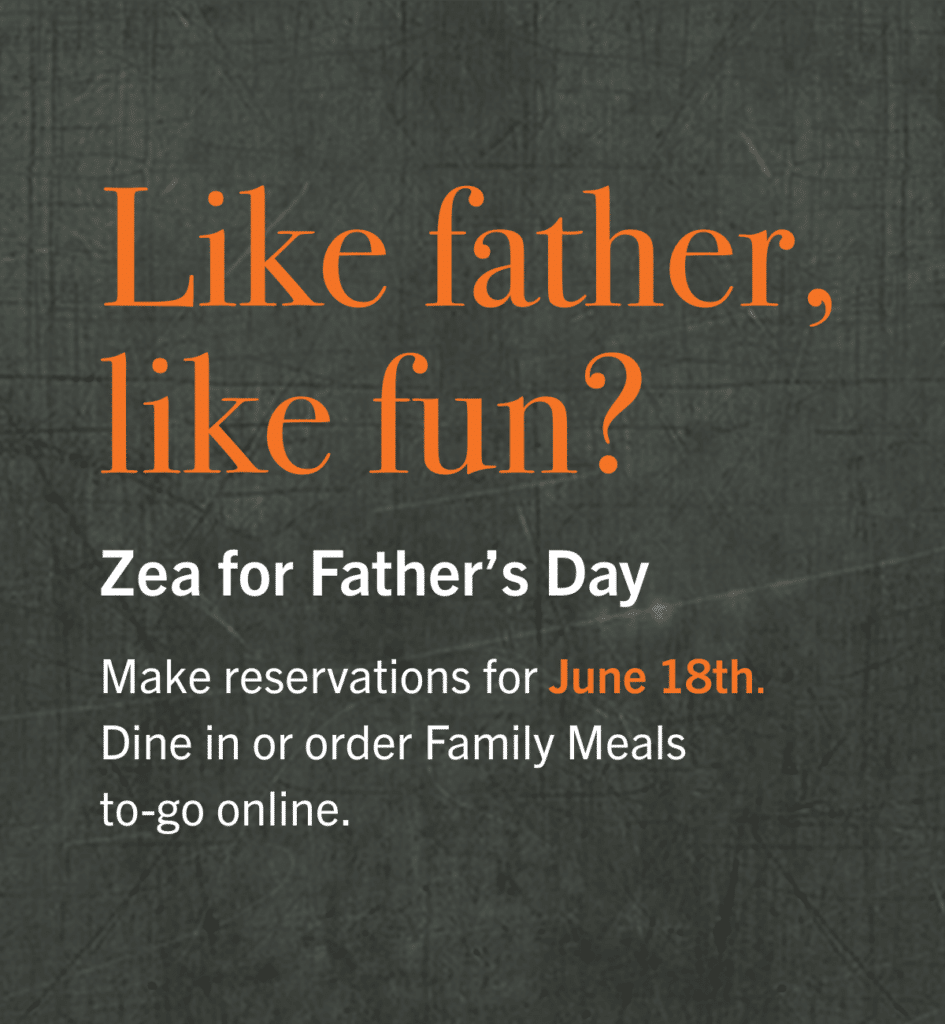 Like father, like fun? Zea for Father's Day. June 18th.